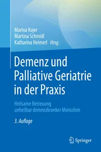Demenz und Palliative Geriatrie in der Praxis