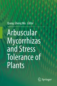 Arbuscular Mycorrhizas and Stress Tolerance of Plants_cover