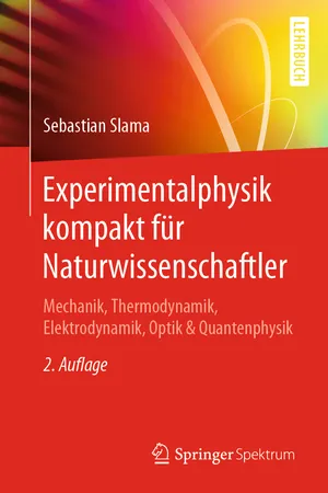 Experimentalphysik kompakt für Naturwissenschaftler