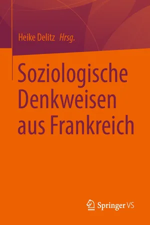 Soziologische Denkweisen aus Frankreich