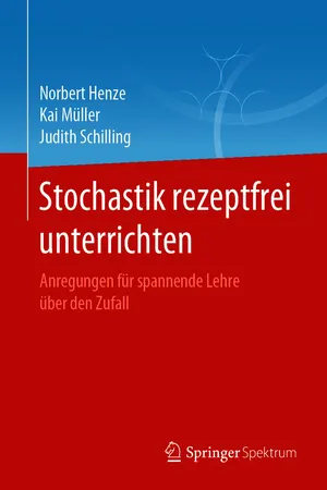 Stochastik rezeptfrei unterrichten