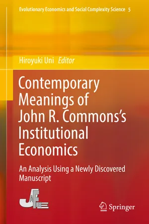 Contemporary Meanings of John R. Commons’s Institutional Economics