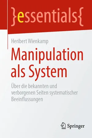 Manipulation als System