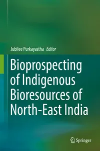 Bioprospecting of Indigenous Bioresources of North-East India_cover