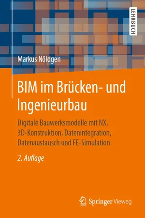 BIM im Brücken- und Ingenieurbau