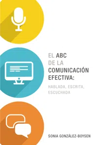 El ABC de la comunicación efectiva: hablada, escrita y escuchada_cover