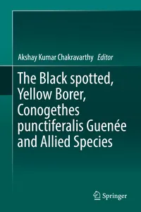 The Black spotted, Yellow Borer, Conogethes punctiferalis Guenée and Allied Species_cover