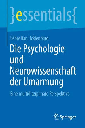 Die Psychologie und Neurowissenschaft der Umarmung