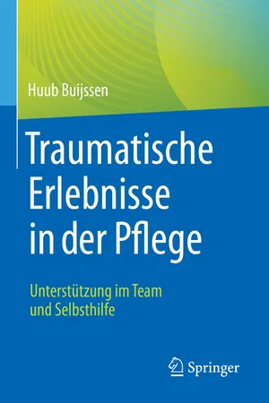 Traumatische Erlebnisse in der Pflege
