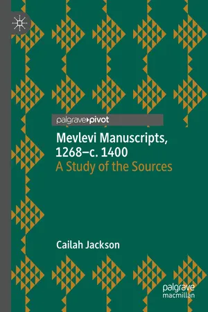 Mevlevi Manuscripts, 1268–c. 1400