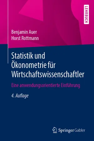 Statistik und Ökonometrie für Wirtschaftswissenschaftler