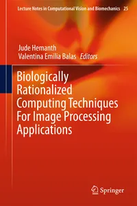 Biologically Rationalized Computing Techniques For Image Processing Applications_cover