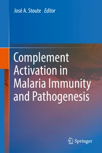 Complement Activation in Malaria Immunity and Pathogenesis_cover