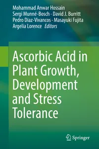Ascorbic Acid in Plant Growth, Development and Stress Tolerance_cover