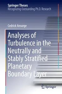 Analyses of Turbulence in the Neutrally and Stably Stratified Planetary Boundary Layer_cover