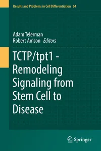TCTP/tpt1 - Remodeling Signaling from Stem Cell to Disease_cover
