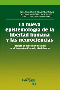 La nueva epistemología de la libertad humana y las neurociencias