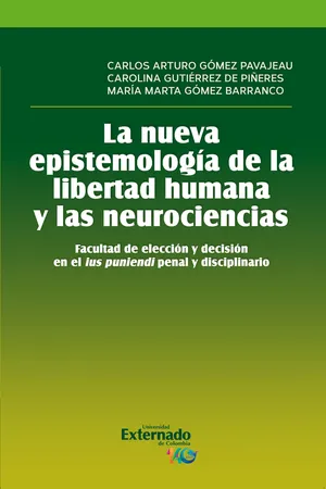 La nueva epistemología de la libertad humana y las neurociencias