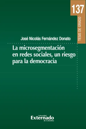 La microsegmentación en redes sociales, un riesgo para la democracia