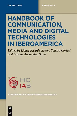 Handbook of Communication, Media, and Digital Technologies in Iberoamerica