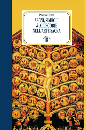 Segni, simboli & allegorie nell'arte sacra
