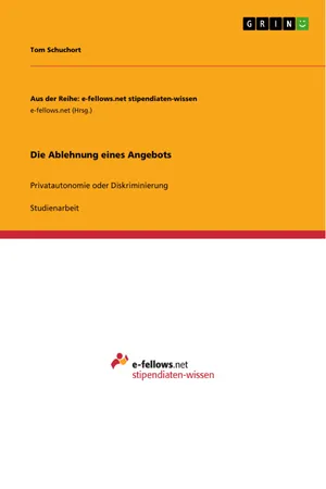 Die Ablehnung eines Angebots