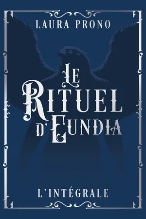 Le Rituel d'Eundia intégrale