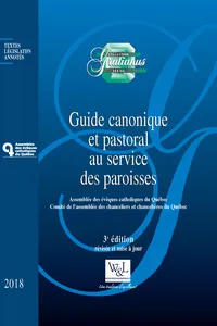 Guide canonique et pastoral au service des paroisses, 3e édition