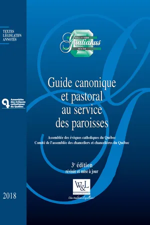 Guide canonique et pastoral au service des paroisses, 3e édition