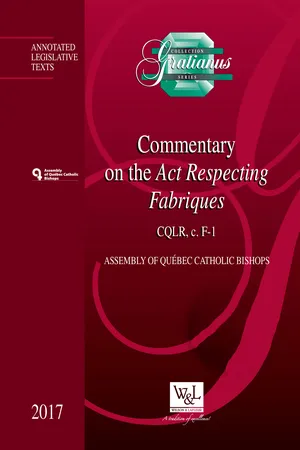 Commentary on the Act Respecting Fabriques, CQLR, c. F-1