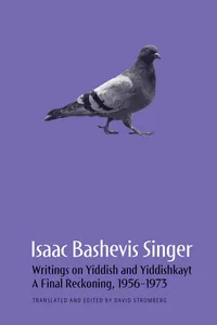 Isaac Bashevis Singer: Writings on Yiddish and Yiddishkayt_cover