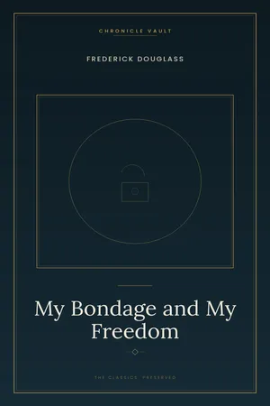 My Bondage and My Freedom