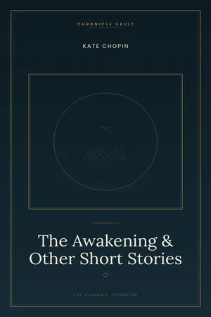 The Awakening & Other Short Stories