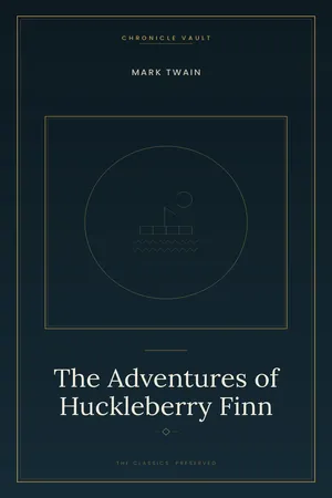 The Adventures of Huckleberry Finn