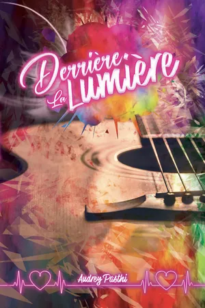 Derrière la lumière