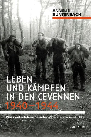 Leben und Kämpfen in den Cevennen 1940–1944