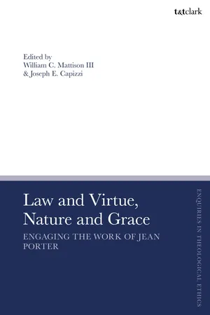 Law and Virtue, Nature and Grace