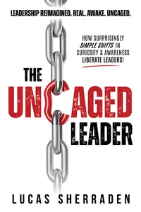 The Uncaged Leader_cover