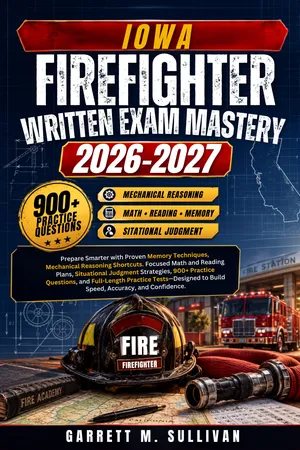 IOWA FIREFIGHTER WRITTEN EXAM MASTERY 2026β2027