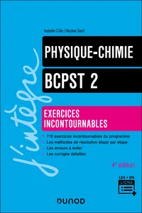 Physique-Chimie - Exercices incontournables BCPST 2 - 4e éd.