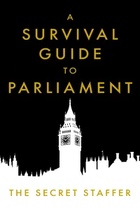 A Survival Guide to Parliament