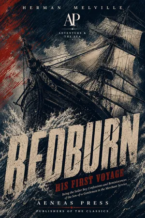 Redburn: His First Voyage