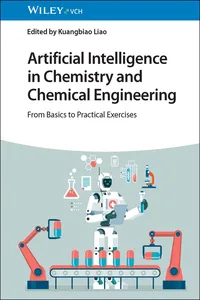 Artificial Intelligence in Chemistry and Chemical Engineering