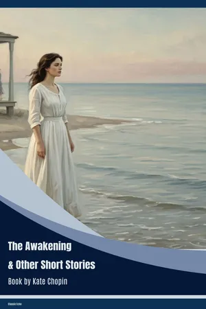 The Awakening & Other Short Stories