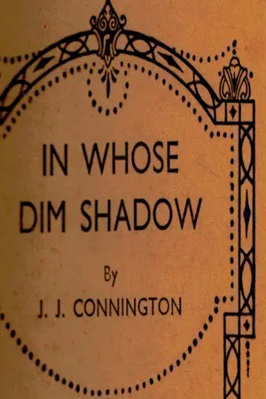 In Whose Dim Shadow