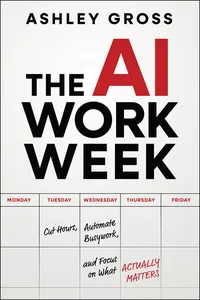 The AI Workweek