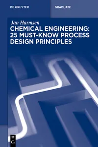 Chemical Engineering: 25 Must-Know Process Design Principles