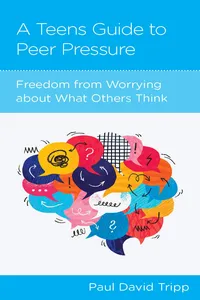 A Teen's Guide to Peer Pressure_cover