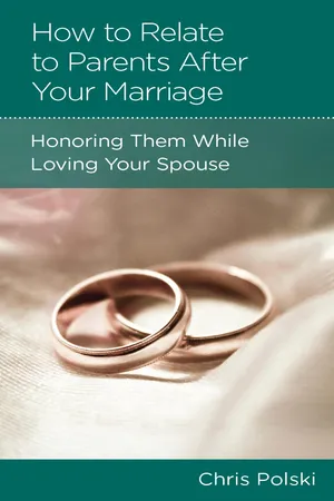 The How to Relate to Your Parents After Marriage