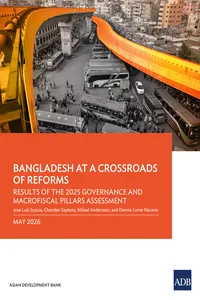 Bangladesh at a Crossroads of Reforms: Results of the 2025 Governance and Macrofiscal Pillars Assessment